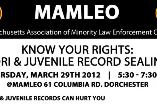 3/29 MAMLEO Forum – KNOW YOUR RIGHTS: CORI & Juvenile Record Sealing