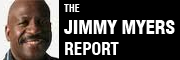 The Jimmy Myers Report