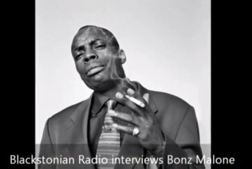 Bonz Malone interview – Blackstonian Radio
